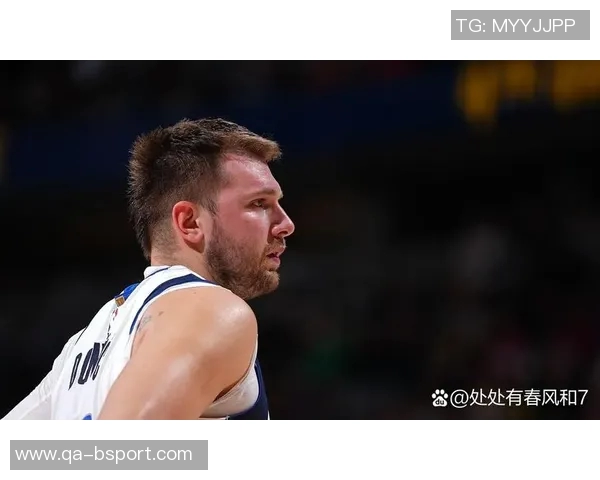 美记透露东契奇伤情为挫伤非小腿拉伤上次类似情况缺席三场比赛